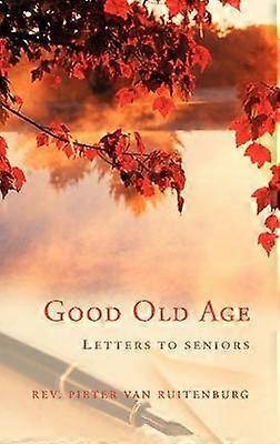 Good Old Age