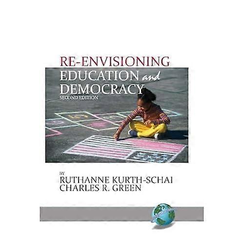 Re-Envisioning Education & Democracy