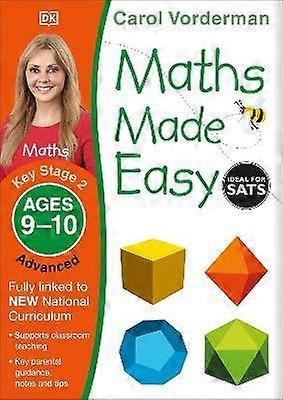 Maths Made Easy: Advanced Ages 9-10 (Key Stage 2)