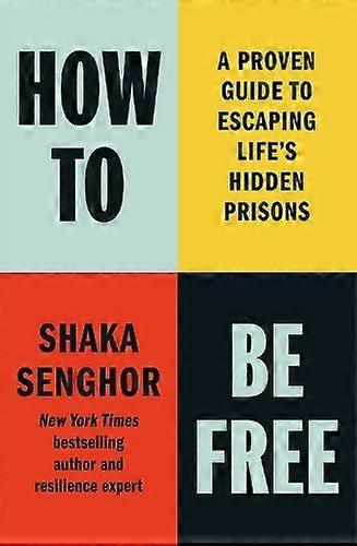 How To Be book by Shaka Senghor Hardback Book