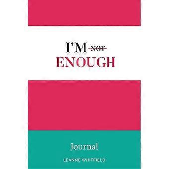 I'm Enough Journal - Whitfield, Leanne, S - Paperback - en Book
