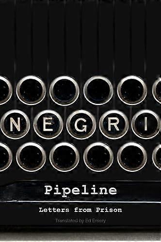 Pipeline: Letters from Prison