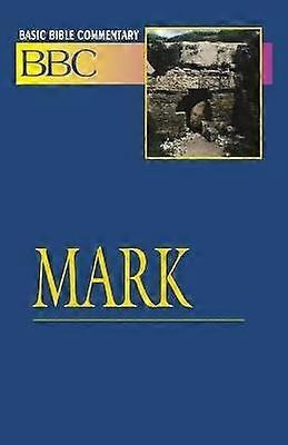 Basic Bible Commentary Mark