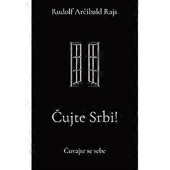 ujte Srbi!: uvajte se sebe