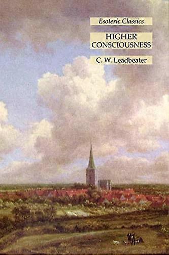 Higher Consciousness: Esoteric Classics