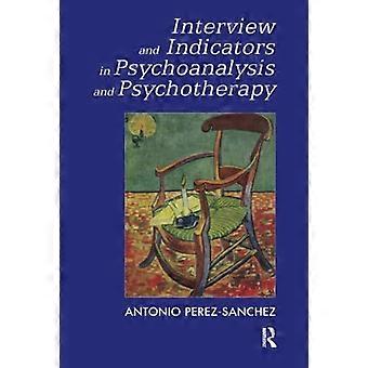 Interview and Indicators in Psychoanalysis and Psychotherapy