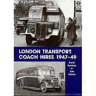 Location d’autocars de transport à Londres 1947-1949