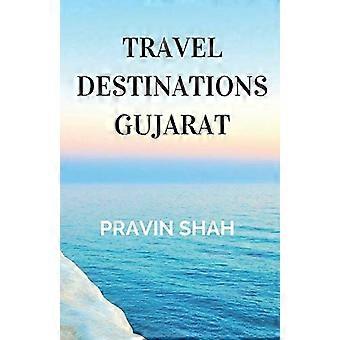 Reisemål Gujarat (Reisemål)