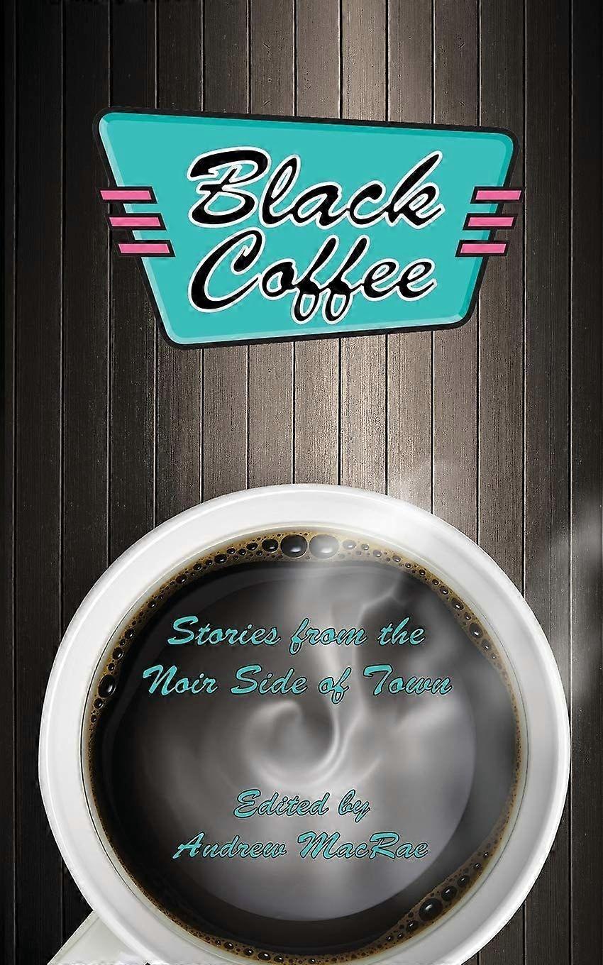 Black coffee