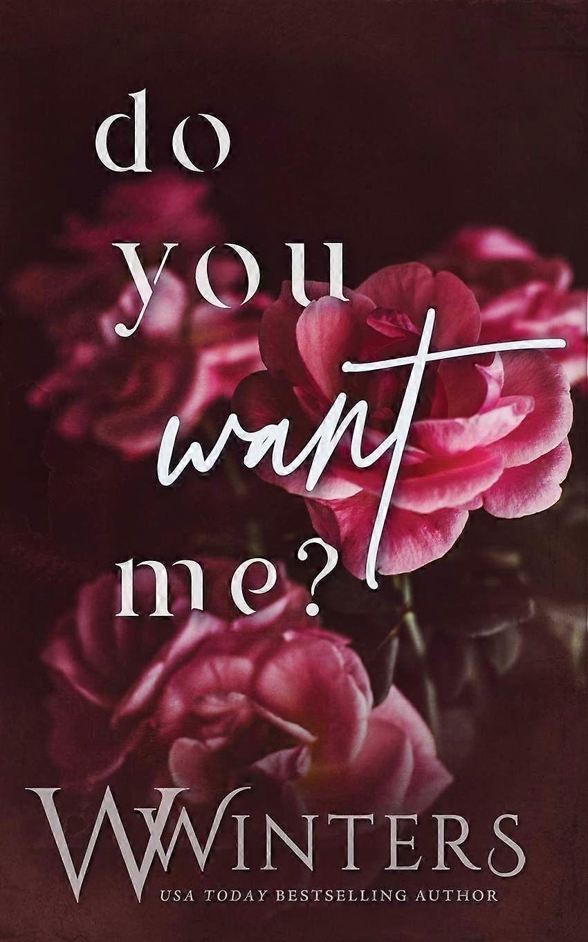 Do you want me