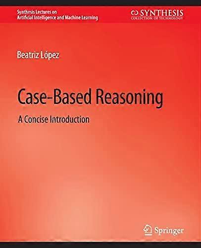 Case-based Reasoning A Concise Introduction - Beatriz Lpez - Paperback - en Book