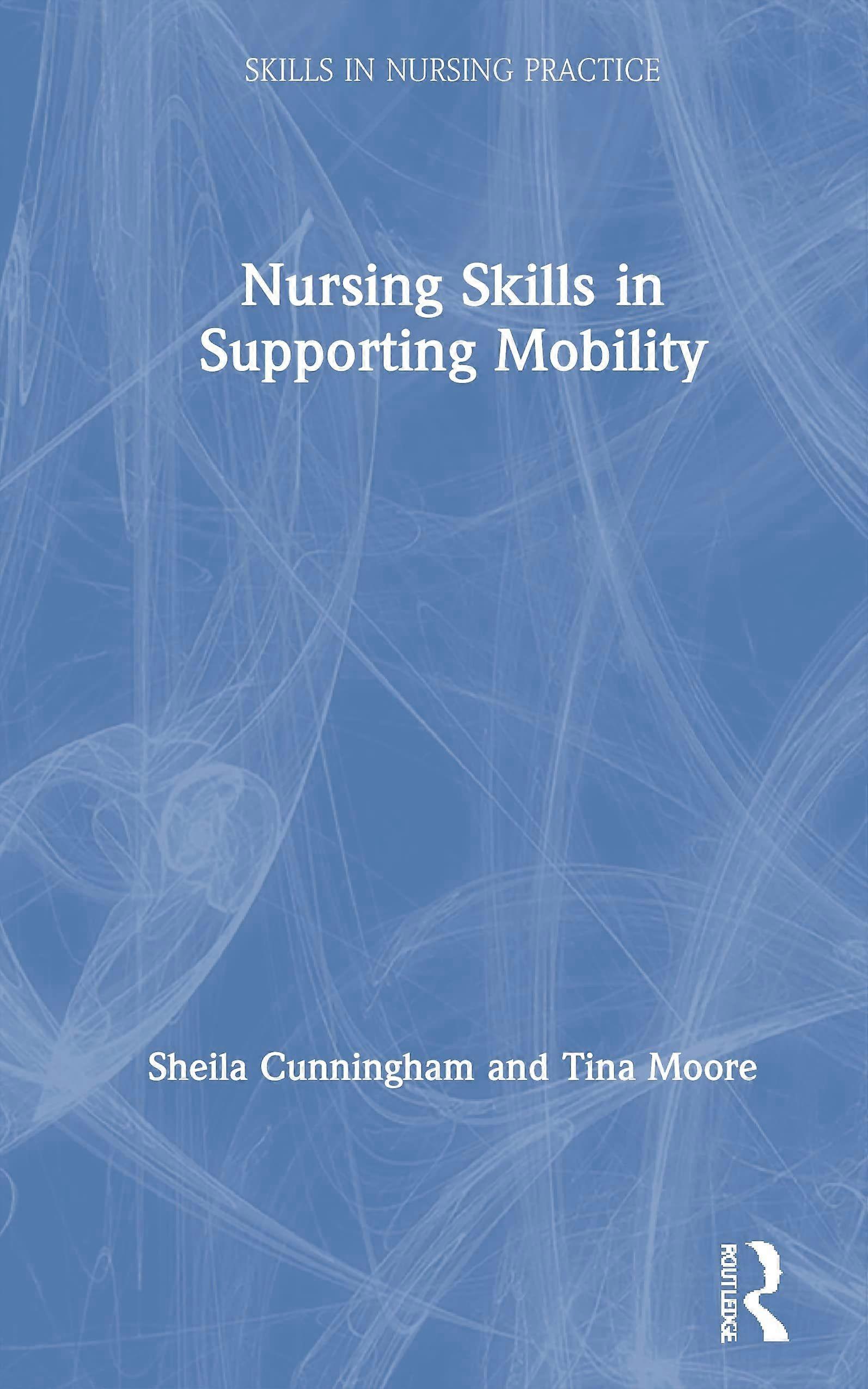Nursing skills in supporting mobility
