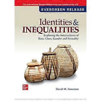 Identities and Inequalities: Exploring the Intersections of Race Class Gender & Sexuality: 2025 Release ISE