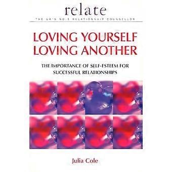 Loving Yourself Loving Another