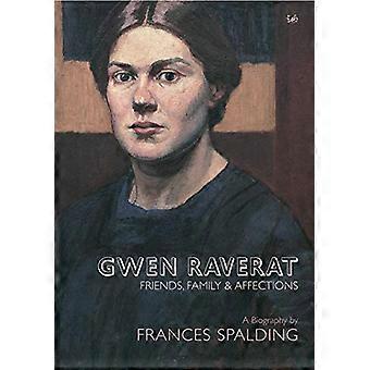 Gwen Raverat Friends Family and Affections