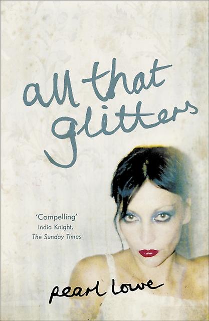 All That Glitters by Pearl Lowe Paperback Book