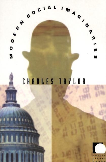 Modern Social Imaginaries by Charles Taylor Paperback