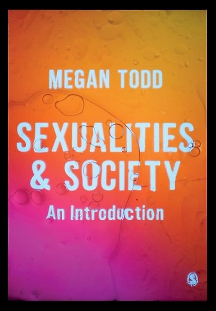 Sexualities And Society by Megan Todd Paperback