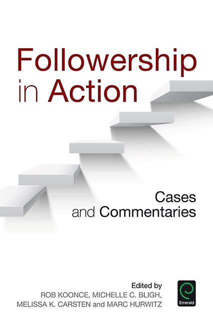 Followership In Action - Emerald Publishing Ltd
