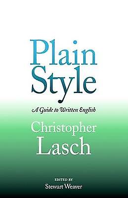 Plain Style by Christopher Lasch Paperback