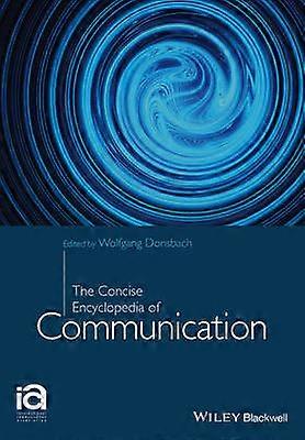 The Concise Encyclopedia of Communication