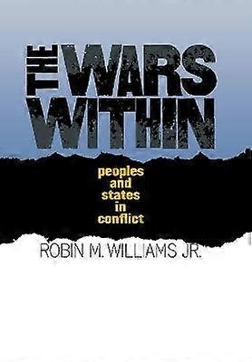 The Wars Within - Peoples and States in Conflict