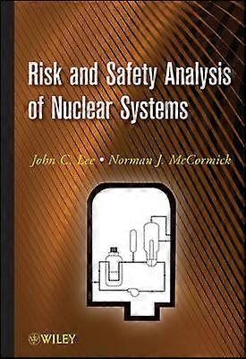 Analyse des risques et de la sûreté des systèmes nucléaires