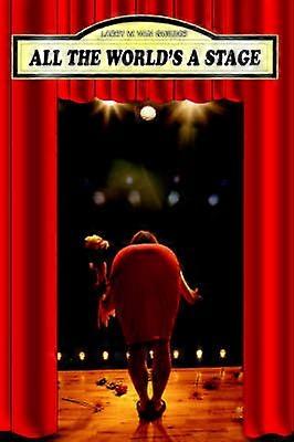 All the Worlds a Stage