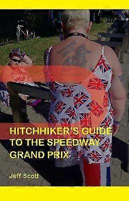 Hitchhiker's Guide to the Speedway Grand Prix