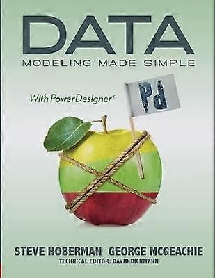Data Modeling Made Simple with PowerDesigner