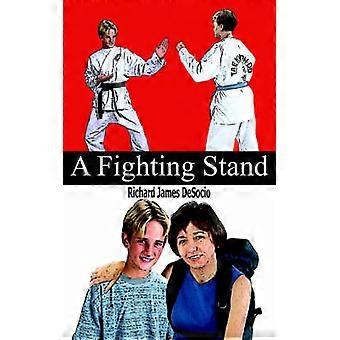 A Fighting Stand