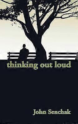Thinking out Loud