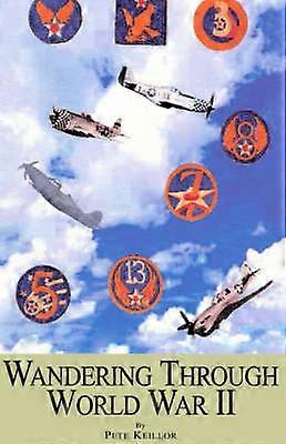 Wandering Through World War II