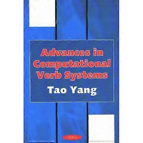 Advances in Computational Verb Systems