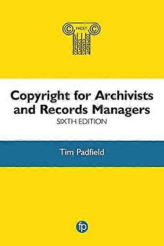 Copyright for Archivists and Records Managers