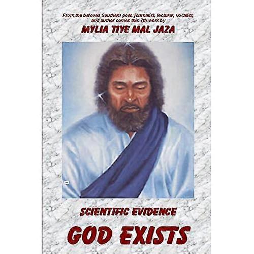 Scientific Evidence God Exists