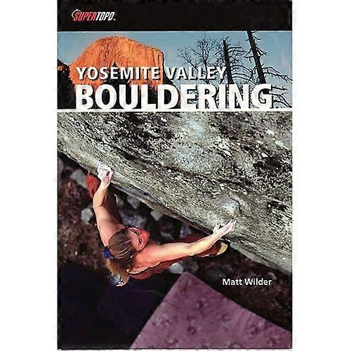 Yosemite Valley Bouldering Guidebook