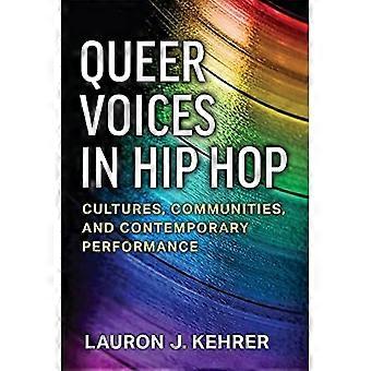 Queer stemmen in hiphop: culturen, gemeenschappen en hedendaagse prestaties