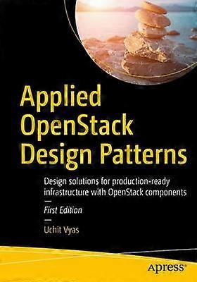 Applied OpenStack Design Patterns