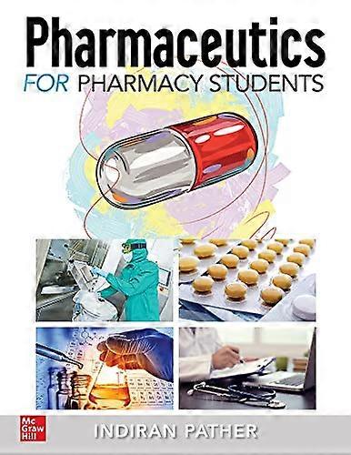 Pharmaceutics for Pharmacy  Students