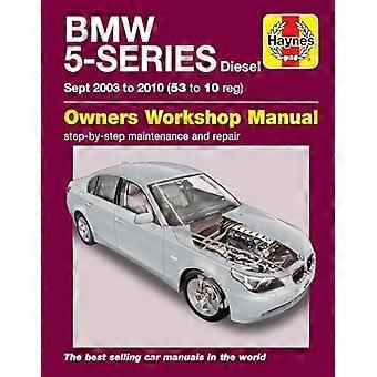 BMW 5-serie Diesel Service og reparasjon manuell: 2003 til 2010 (Haynes Service og reparasjon instruksjonsbøker)