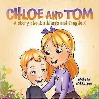 Chloe og Tom: en historie om søsken og Fragile X