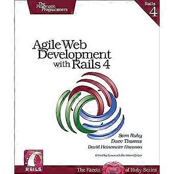 Agile Webentwicklung mit Rails 4 (pragmatische Programmierer)
