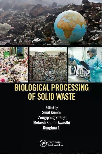 Biological Processing Of Solid Waste - Taylor & Francis Ltd