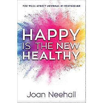 Happy Is the New Healthy