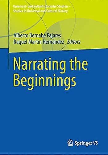 Narrating The Beginnings - Springer Nature B.V - Paperback - en Book