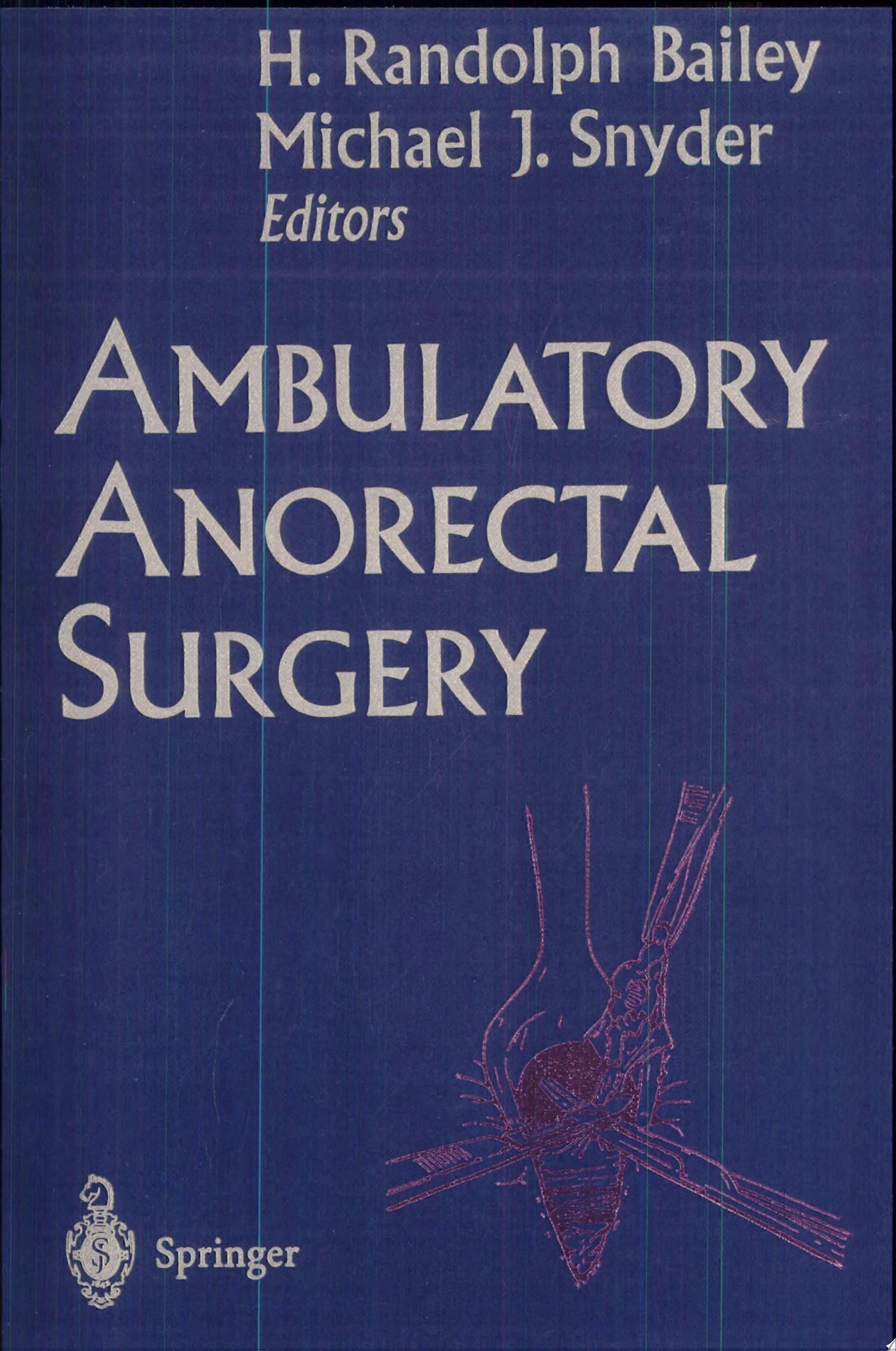 Ambulatory anorectal surgery