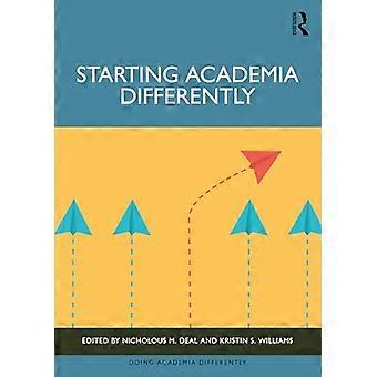 Starting Academia Differently