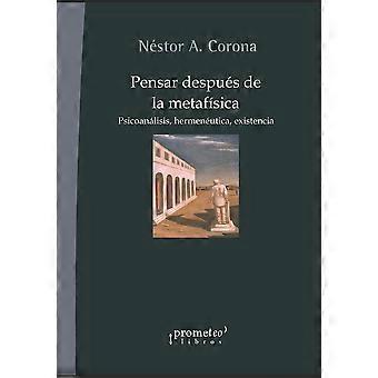 Pensar Despus De La Metafsica Psicoanlisis Hermenutica Existencia - Amazon Digital Services LLC - KDP - Paperback - en Book