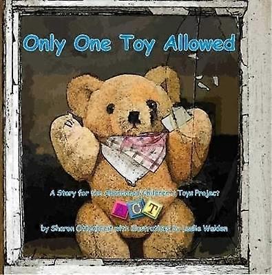 Only One Toy Allowed